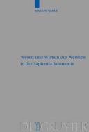 Wesen und Wirken der Weisheit in der Sapientia Salomonis di Martin Neher edito da De Gruyter