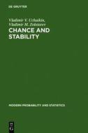Chance and Stability: Stable Distributions and Their Applications di Vladimir V. Uchaikin, Vladimir M. Zolotarev edito da Walter de Gruyter