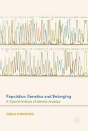 Population Genetics and Belonging di Venla Oikkonen edito da Springer International Publishing