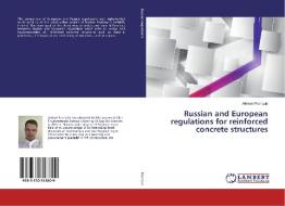 Russian and European regulations for reinforced concrete structures di Aleksei Pronozin edito da LAP Lambert Academic Publishing
