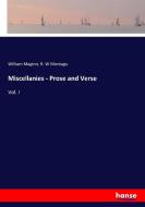 Miscellanies - Prose and Verse di William Maginn, R. W Montagu edito da hansebooks