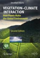 Vegetation-Climate Interaction di Jonathan Adams edito da Springer-Verlag GmbH