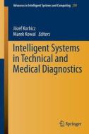 Intelligent Systems in Technical and Medical Diagnostics edito da Springer Berlin Heidelberg