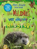 Die Wildnis vor deiner Haustür di Mike Dilger edito da Loewe Verlag GmbH