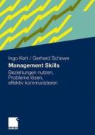Management Skills di Ingo Kett, Gerhard Schewe edito da Gabler Verlag