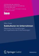 Subkulturen im Unternehmen di Silke Esser edito da Gabler, Betriebswirt.-Vlg
