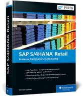 SAP S/4HANA Retail di Michael Anderer edito da Rheinwerk Verlag GmbH
