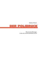 Der Polidruck di Gnther Hultsch edito da Bod