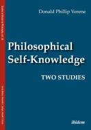 Philosophical Self-Knowledge di Donald Phillip Verene edito da Ibidem-Verlag