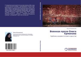 Voennaq proza Olega Ermakowa di Ol'ga Klüchinskaq edito da LAP LAMBERT Academic Publishing
