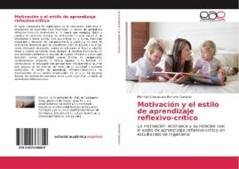 Motivación y el estilo de aprendizaje reflexivo-crítico di Rómulo Cresenciano Romero Centeno edito da EAE