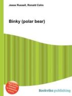 Binky (polar Bear) di Jesse Russell, Ronald Cohn edito da Book On Demand Ltd.