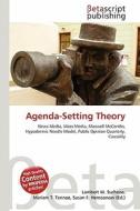Agenda-Setting Theory edito da Betascript Publishing