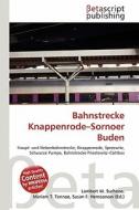 Bahnstrecke Knappenrode-Sornoer Buden edito da Betascript Publishing