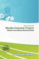 Mozilla Calendar Project edito da Aud Publishing