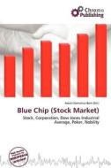 Blue Chip (stock Market) edito da Chromo Publishing
