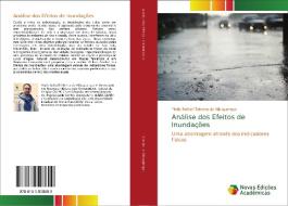 Análise dos Efeitos de Inundações di Ytallo Rafaell Teixeira de Albuquerque edito da Novas Edições Acadêmicas