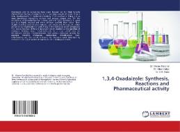 1,3,4-Oxadaizole: Synthesis, Reactions and Pharmaceutical activity di Vikram Panchal, Hiren Variya, G. R. Patel edito da LAP Lambert Academic Publishing
