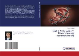 Head Neck Surgery- Otolaryngology Boar di AHMED AL ABBASI edito da Lightning Source Uk Ltd