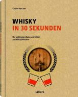 Whisky in 30 Sekunden di Charles Maclean edito da Librero b.v.