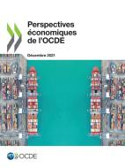 Perspectives économiques de l'OCDE, Volume 2021 Numéro 2 di Oecd edito da Org. for Economic Cooperation & Development
