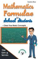 Mathematics formulae for school students di Sumita Bose edito da V&S Publishers