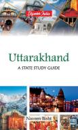 Uttarakhand di Naveen Bisht edito da Hawk Press
