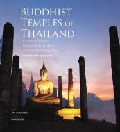 Buddhist Temples of Thailand di Joe Cummings edito da Marshall Cavendish International (Asia) Pte Ltd