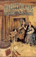 The Cricket On The Hearth Illustrated di Dickens Charles Dickens edito da Independently Published