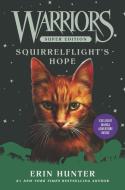 Warriors Super Edition: Squirrelflight's Hope di Erin Hunter edito da HARPERCOLLINS