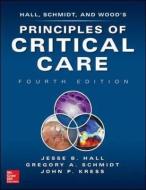 Principles of Critical Care, 4th edition di Jesse B. Hall edito da McGraw-Hill Education