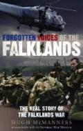 Forgotten Voices of the Falklands di Hugh McManners edito da Ebury Publishing