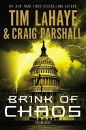 Brink of Chaos di Tim LaHaye, Craig Parshall edito da ZONDERVAN