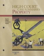 Academic, W:  High Court Case Summaries on Property, Keyed t di West Academic edito da West Academic