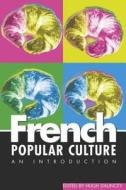 French Popular Culture edito da Routledge