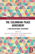 The Colombian Peace Agreement di Andres Molina-Ochoa, Nancy C. Doubleday edito da Taylor & Francis Ltd