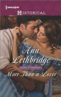 More Than a Lover di Ann Lethbridge edito da Harlequin