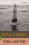 Time and Tide di Edna O'Brien edito da PICADOR