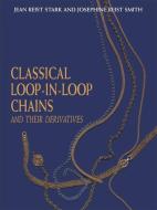 Classical Loop-in-Loop Chains di J. R. Smith edito da Springer US