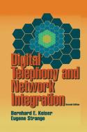 Digital Telephony and Network Integration di Bernard E. Keiser, Eugene Strange edito da Springer US