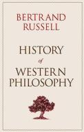 History Of Western Philosophy di Bertrand Russell edito da Taylor & Francis Ltd