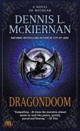 Dragondoom: A Novel of Mithgar di Dennis L. McKiernan edito da Roc