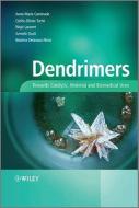 Dendrimers di Anne-Marie Caminade edito da Wiley-Blackwell