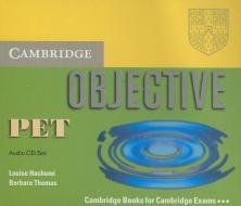 Objective Pet Audio Cd Set (3 Cds) di Louise Hashemi, Barbara Thomas edito da Cambridge University Press