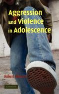 Aggression and Violence in Adolescence di Robert Marcus edito da Cambridge University Press