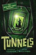 Tunnels di Brian Williams, Roderick Gordon edito da SCHOLASTIC