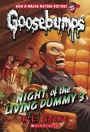 Night of the Living Dummy 3 (Classic Goosebumps #26) di R. L. Stine edito da SCHOLASTIC