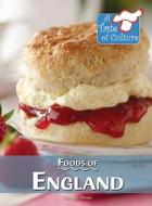Foods of England di Barbara Sheen, Barbara Sheen Busby edito da KidHaven Press