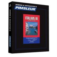 Pimsleur Italian Level 3 CD: Learn to Speak and Understand Italian with Pimsleur Language Programs di Pimsleur edito da Pimsleur