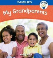 Popcorn: Families: My Grandparents di Katie Dicker edito da Hachette Children's Group